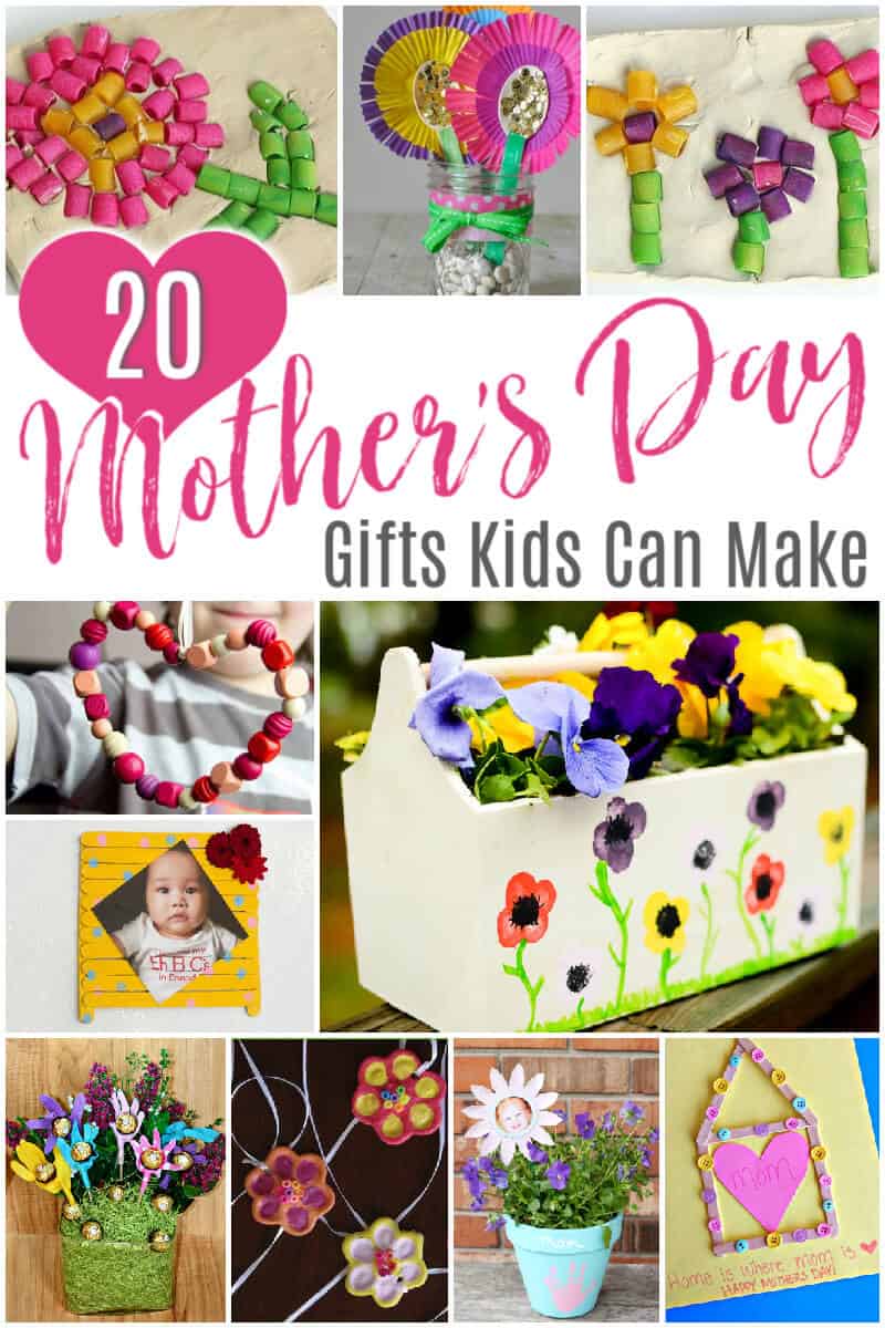 20 Mothers Day Gifts Kids Can Make #MothersDay #CraftIdeas