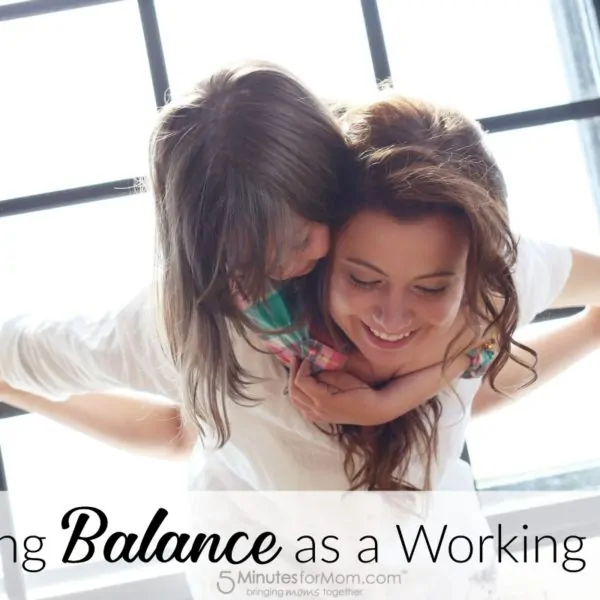 Finding Balance as a Working Mom