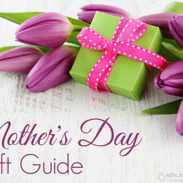 Mother’s Day Gift Guide