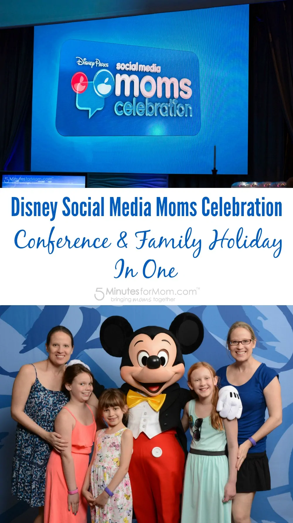 Disney Social Media Moms Celebration - Conference and Family Holiday