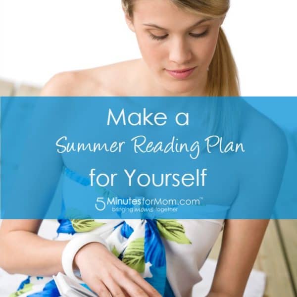 A Foolproof Summer Reading Plan for Busy Moms