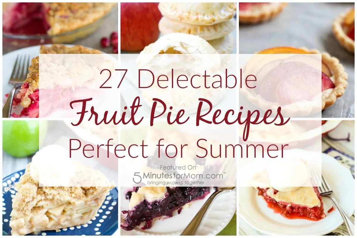 27 Fruit Pie Recipes