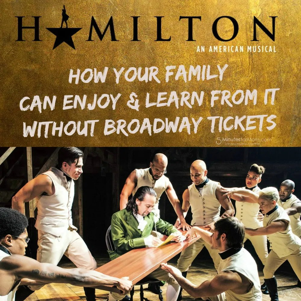 How Your Family Can Enjoy and Learn From Hamilton