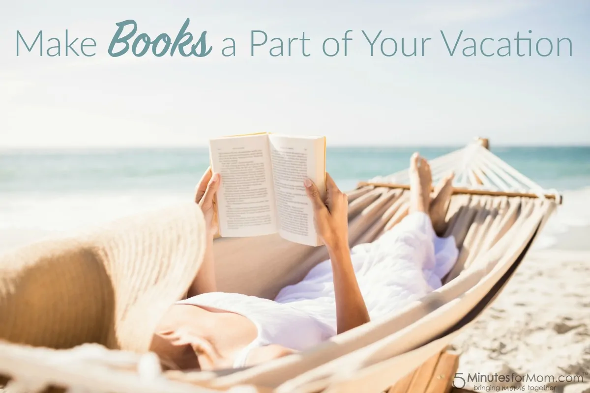 Make Books a part of Your Vacation