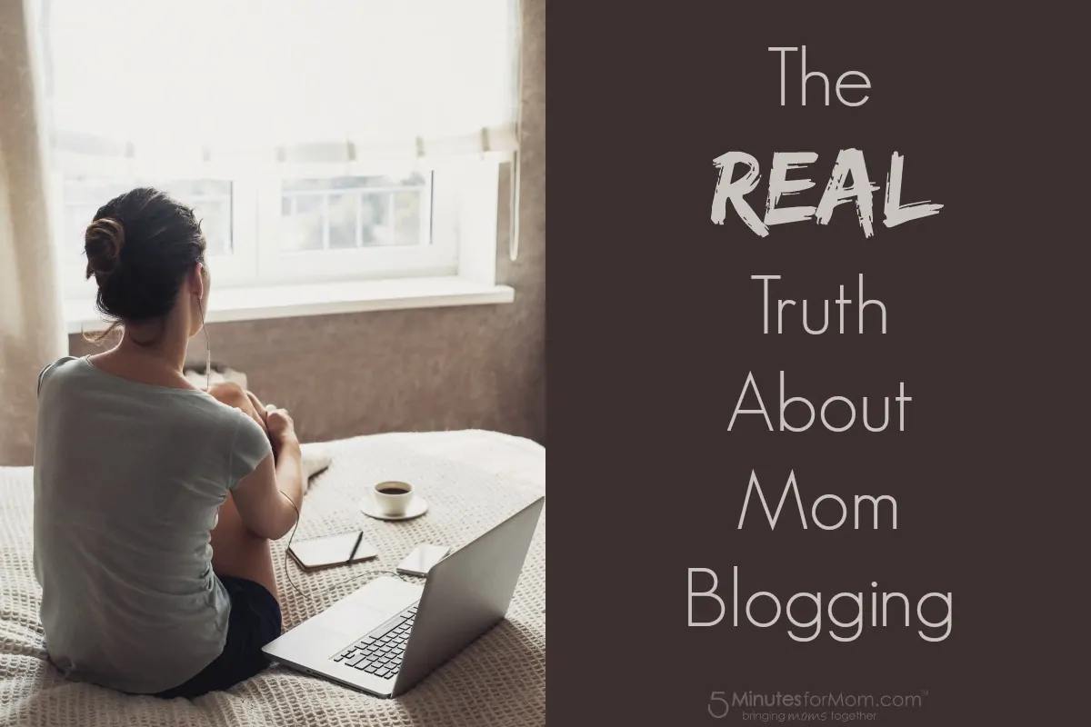 The Truth About Mom Blogging