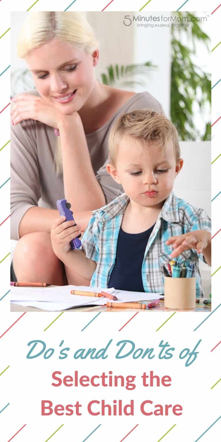 The Do's and Don'ts of Selecting the Best Child Care