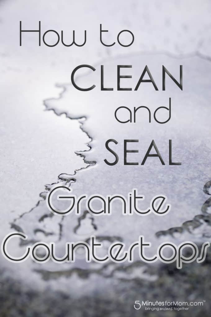 How to Clean and Seal Your Granite Countertop