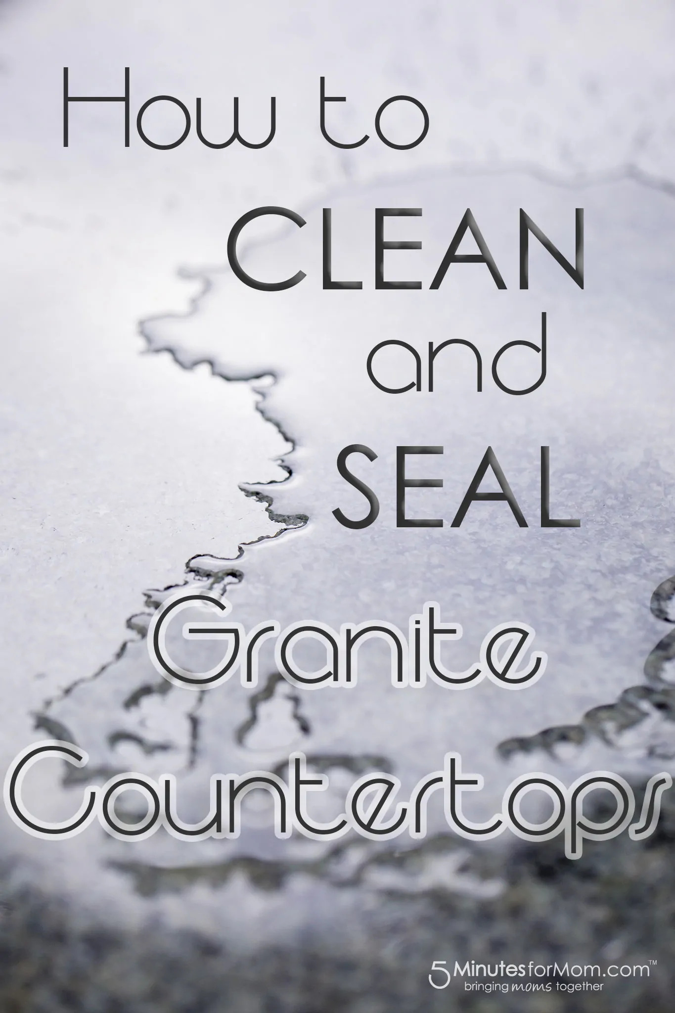 clean and seal granite countertops
