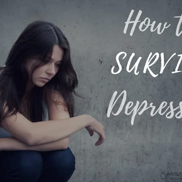 How To Survive Depression