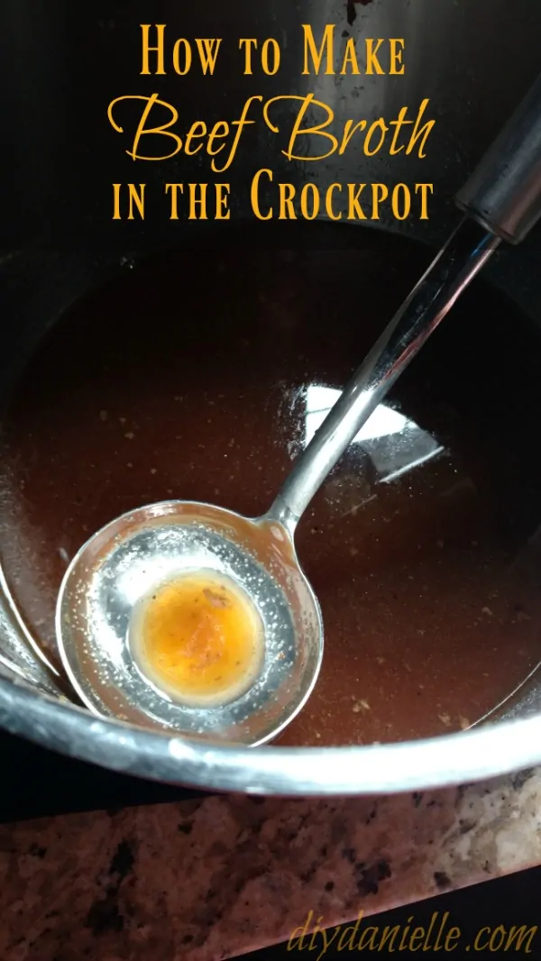 How to Make Beef Broth in the Crock Pot from DIY Danielle