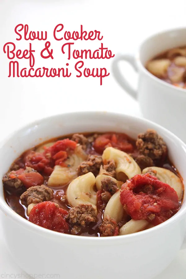 Beef Tomato Macaroni Soup from Cincy Shopper