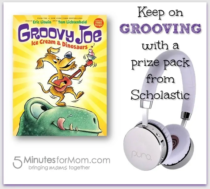 Win a prize pack from Scholastic and Groovy Joe