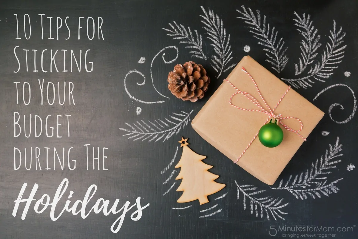 10 Tips for Sticking to Your Budget during the Holidays - Christmas Budget