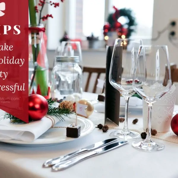 5 Tips to Make Your Holiday Party Less Stressful