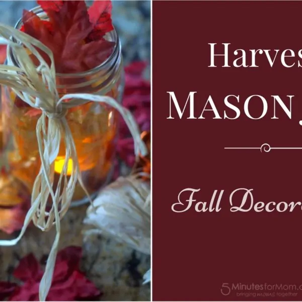 Easy DIY Fall Decoration – Harvest Mason Jar