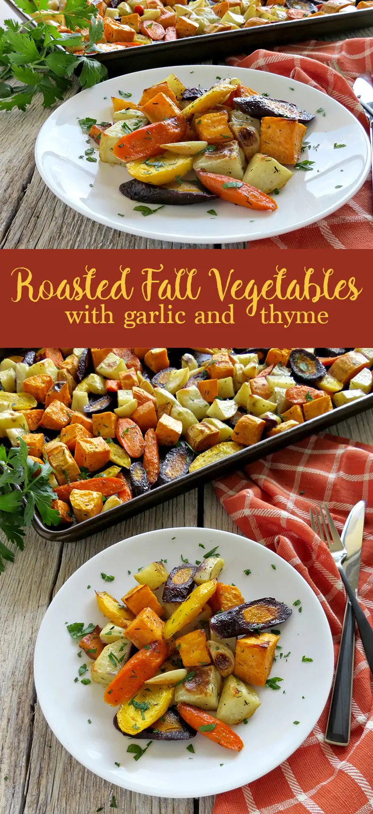 Oven Roasted Fall Vegetables with Garlic and Thyme