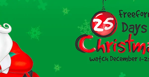 Freeform’s 25 Days of Christmas Program Line-up