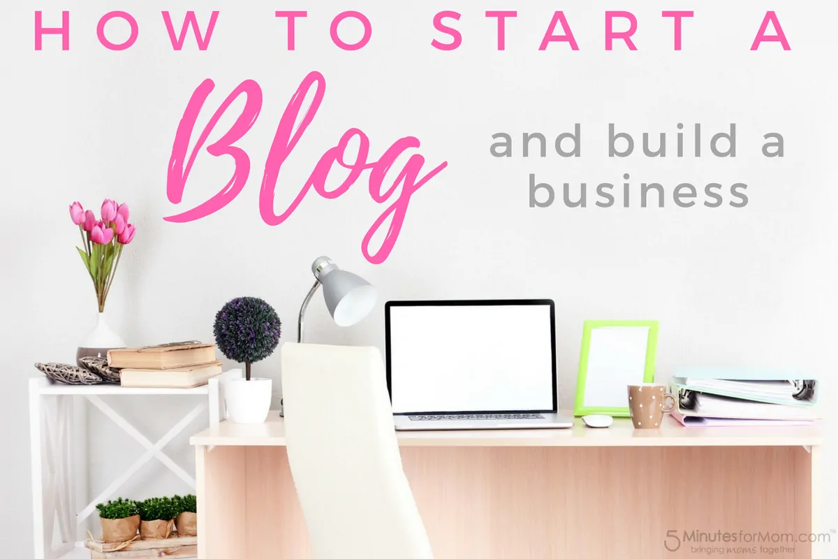 How to start a blog and a business