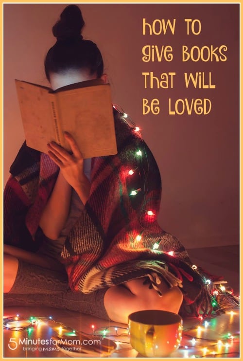 How to Give Books that Will Be Loved 5 Minutes for Mom