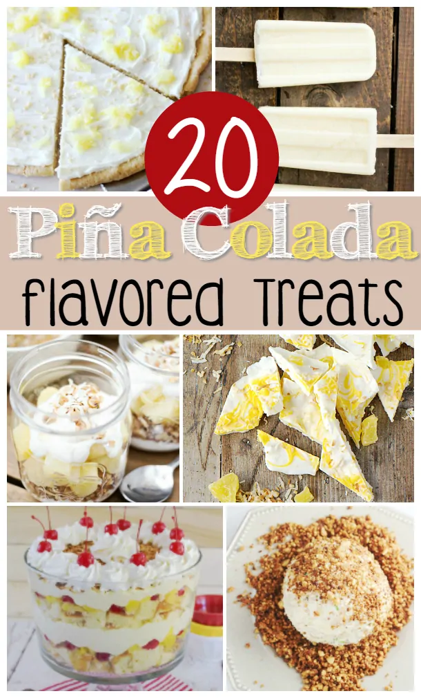20 Pina Colada Flavored Treats