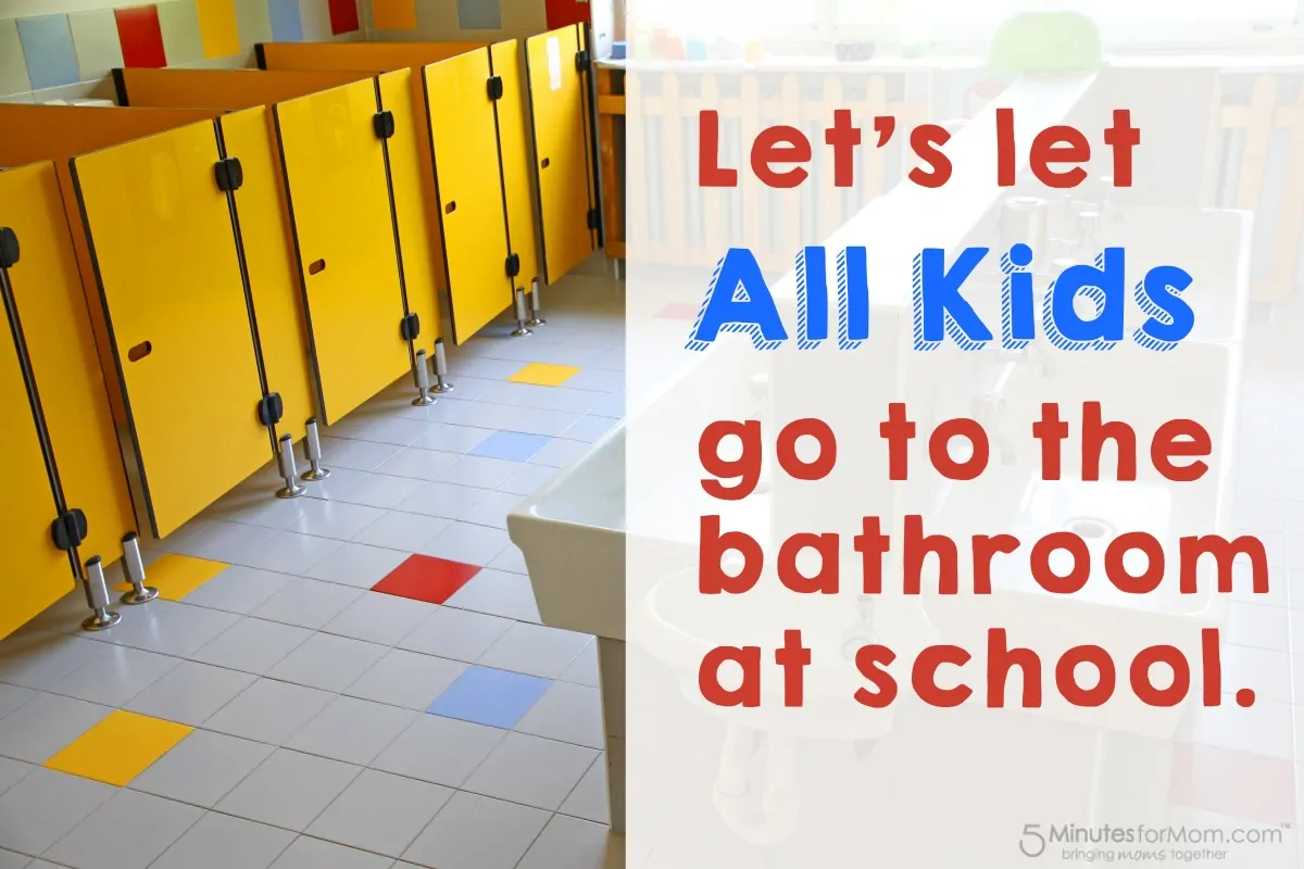 Stand Up To Bullying - Let all kids go to the bathroom at school