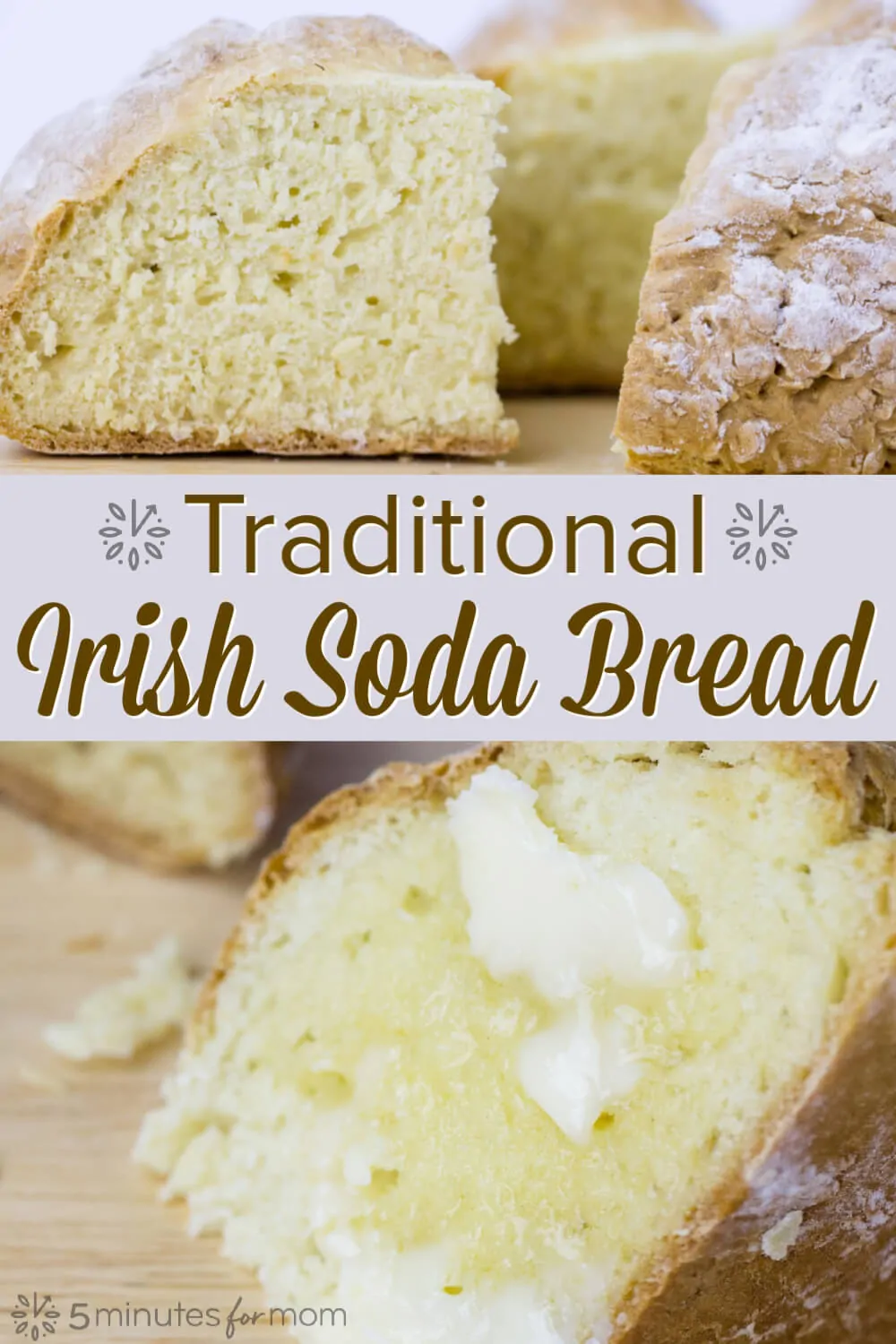 Traditional Irish Soda Bread Recipe and Irish Soda Bread History #sodabread