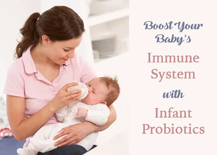 Boost Your Baby's Immune System with Infant Probiotics