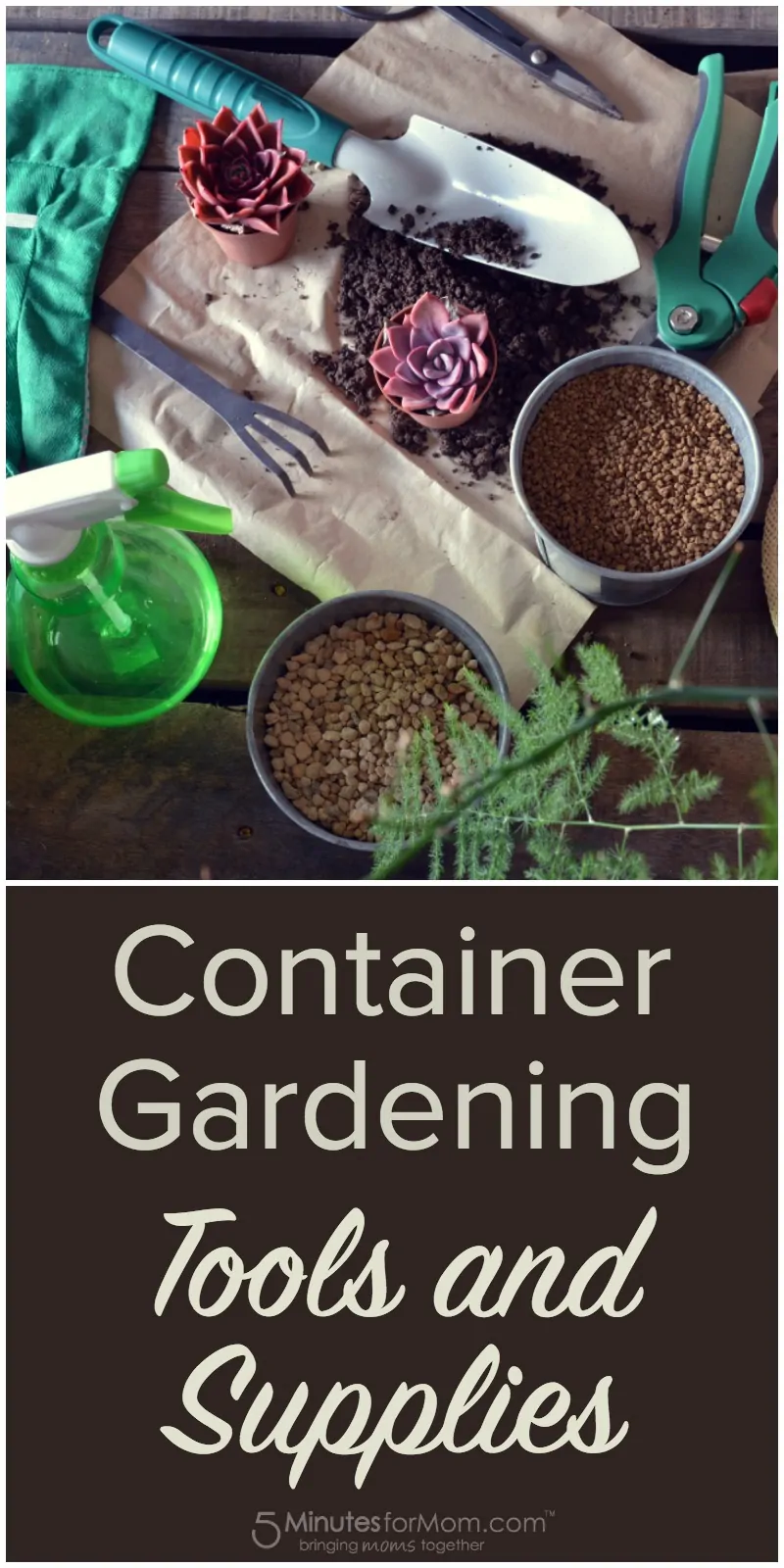 Container Gardening Tools and Supplies