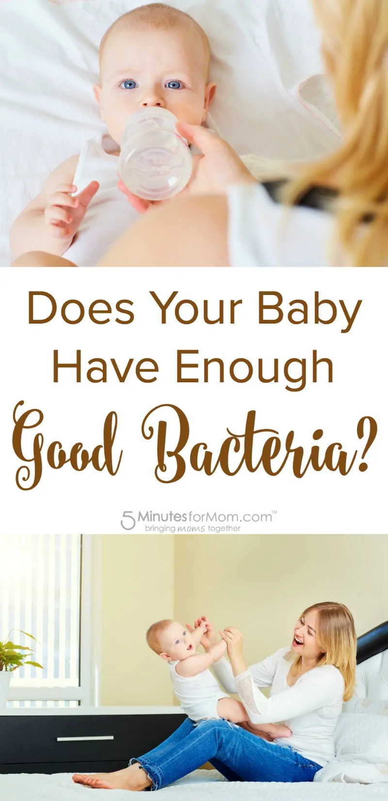 Does Your Baby Have Enough Good Bacteria