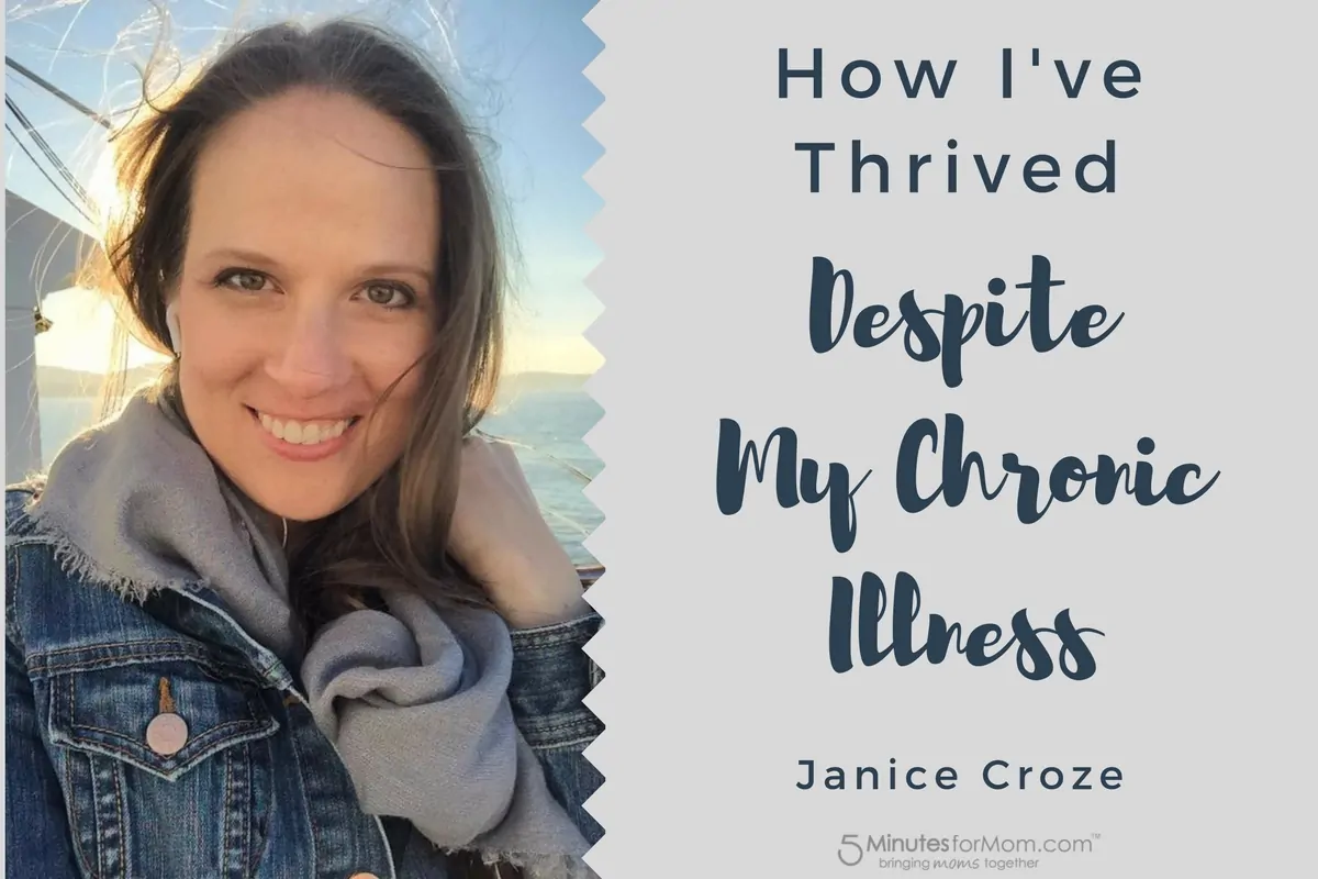 How I thrived despite my chronic illness