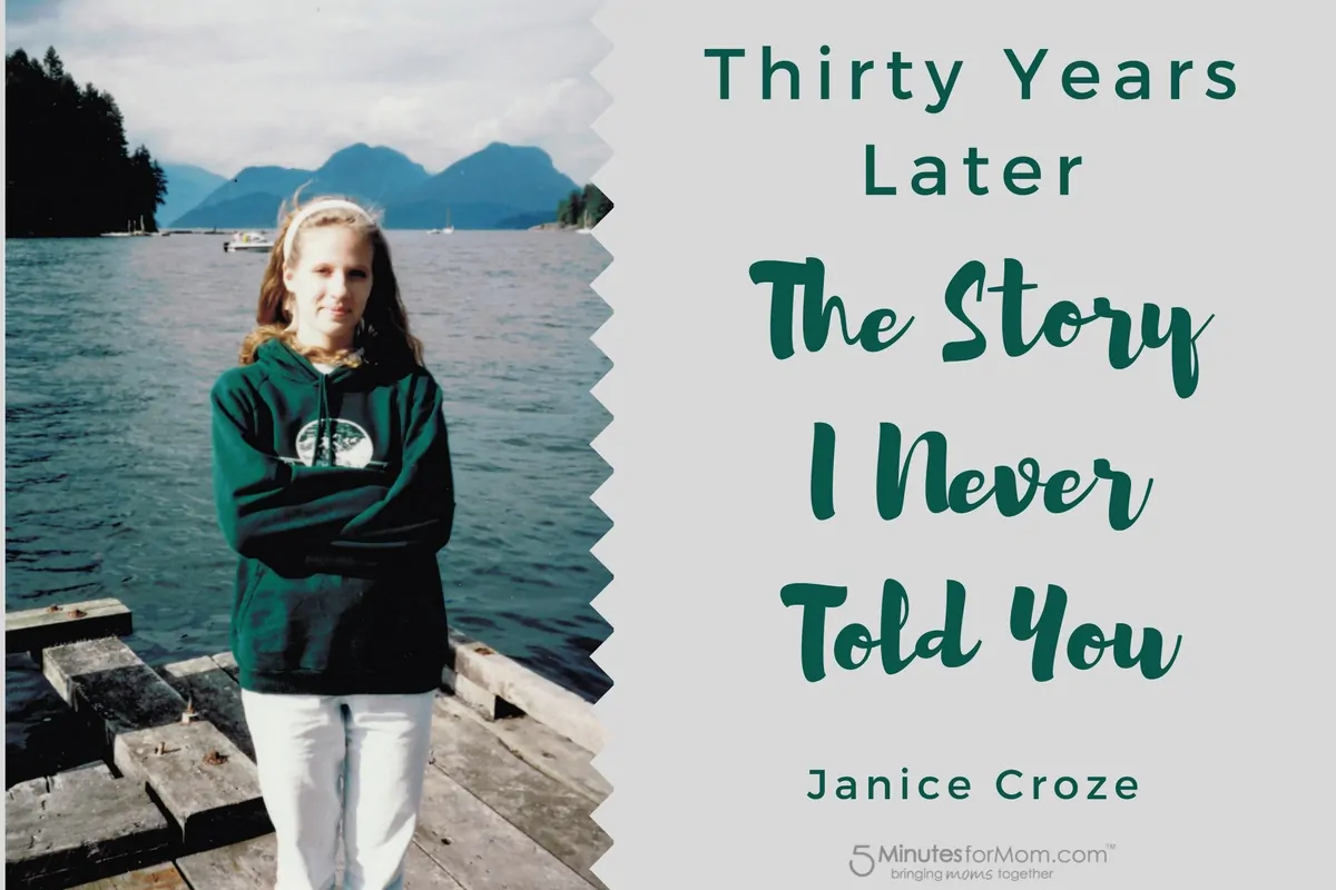 30 Years Later - The story I never told you