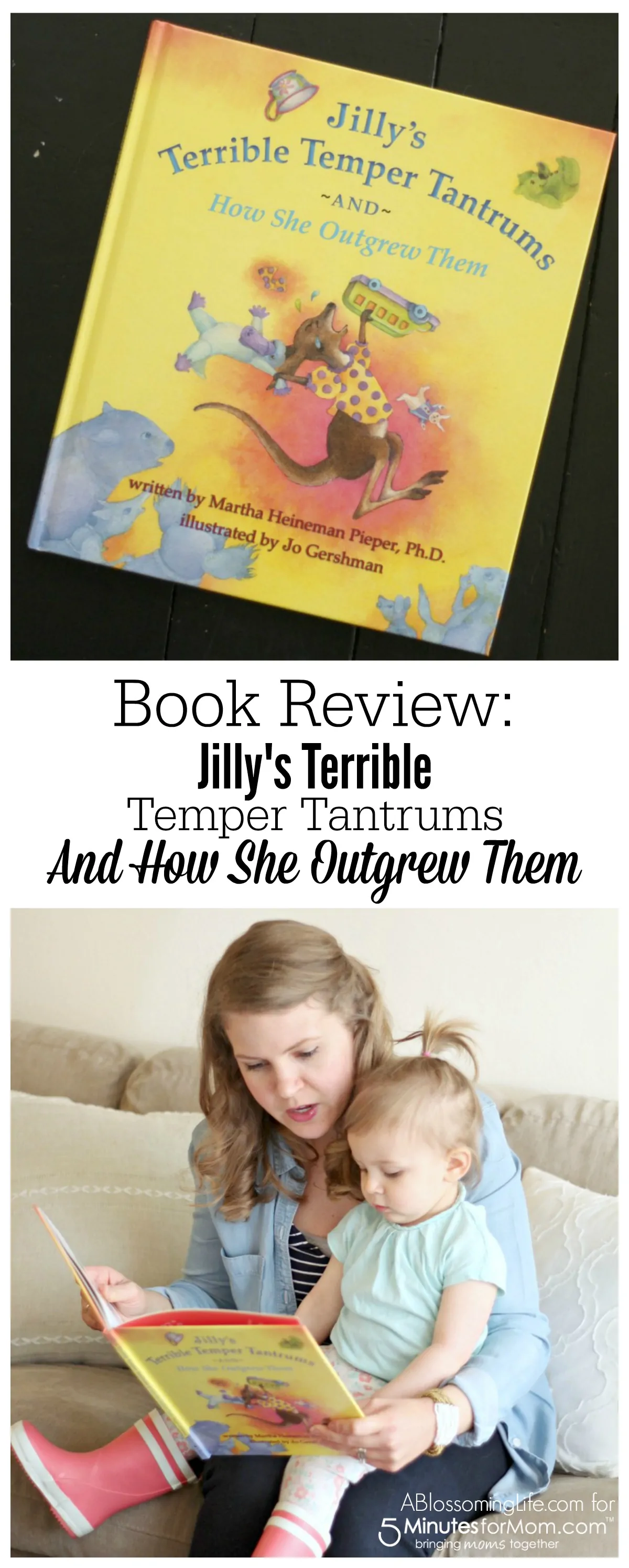 Jilly's Terrible Temper Tantrums and How She Outgrew Them