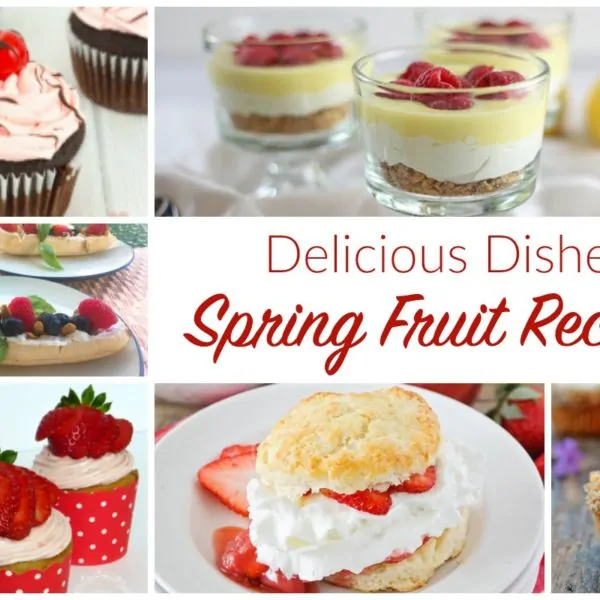 Spring Fruit Recipes