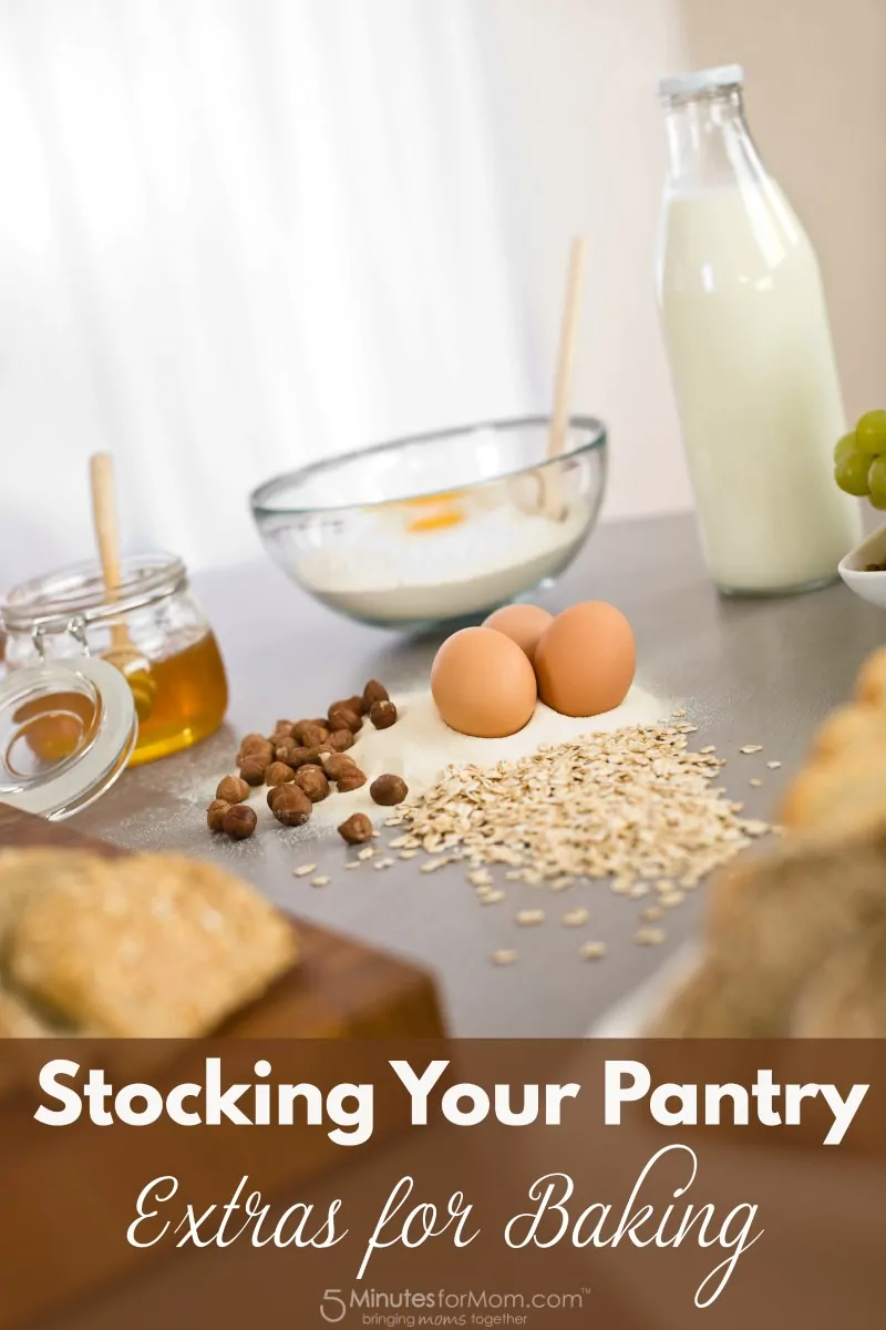 Stocking Your Pantry - Extras For Baking