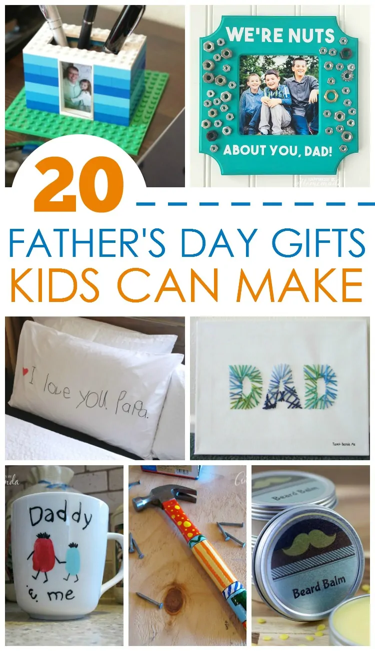 20 Fathers Day Gifts Kids Can Make