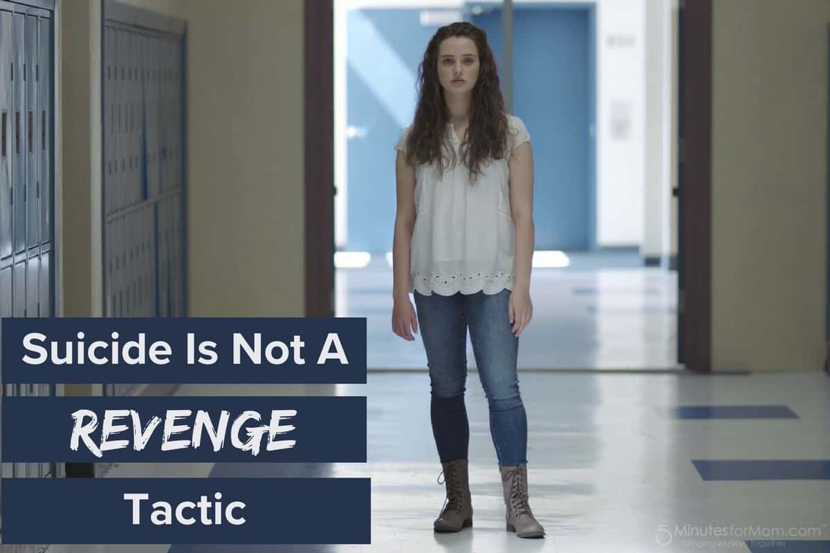 Suicide is not a revenge tactic - 13 Reasons Why