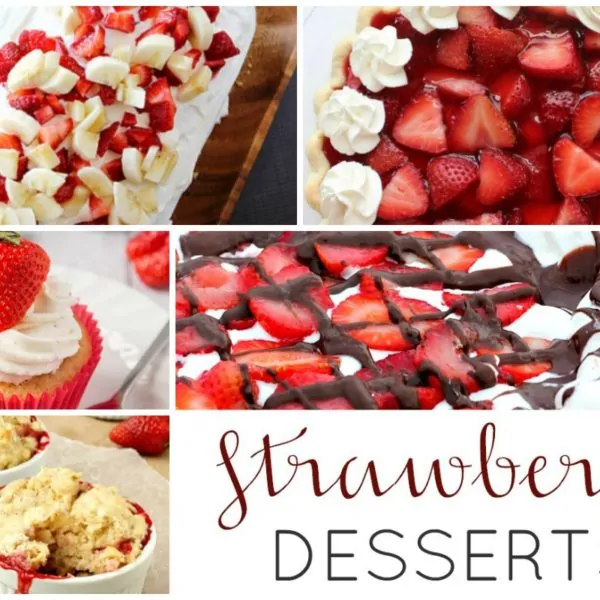 Strawberry Desserts – Tasty Strawberry Recipes