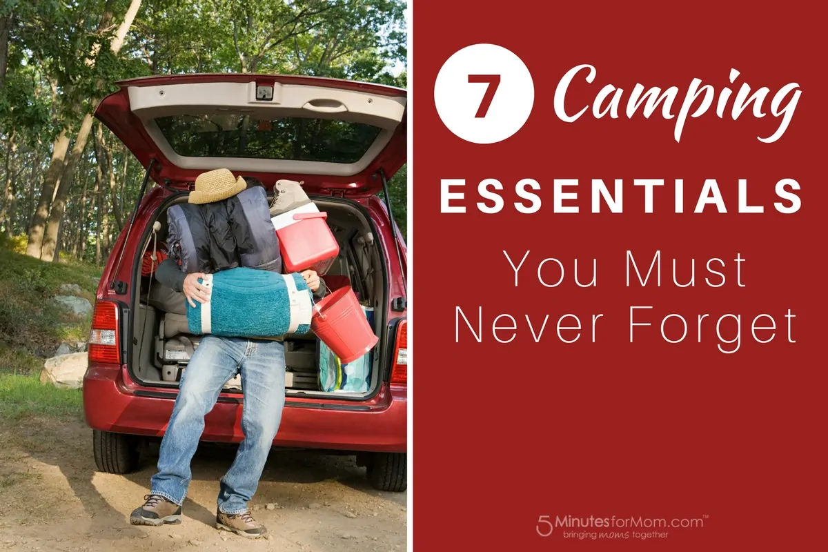 7 Camping Essentials You Must Never Forget