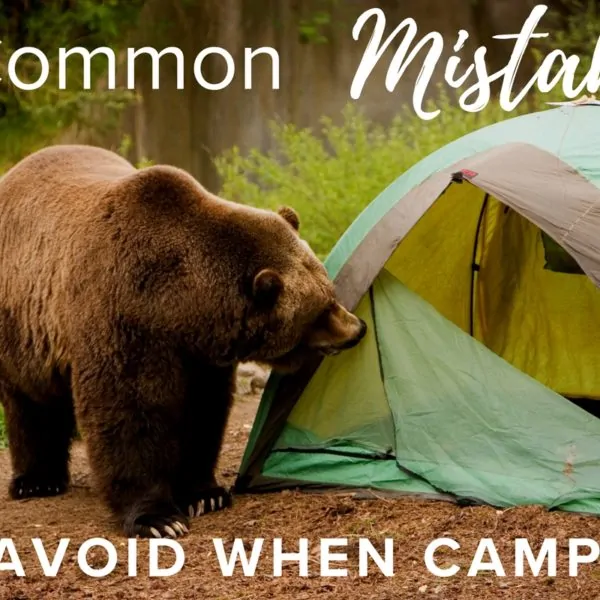 5 Common Mistakes to Avoid When Camping