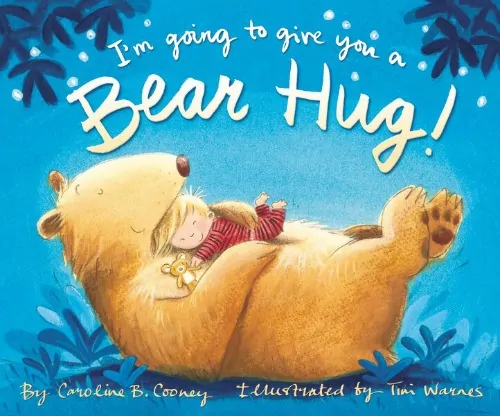 Perfect snuggly bedtime reading with I'M GOING TO GIVE YOU A BEAR HUG!