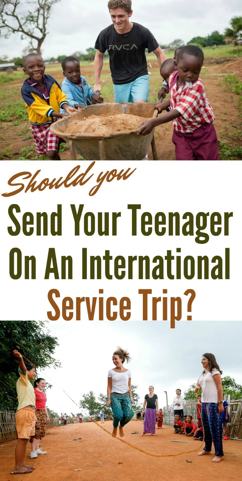 Should You Send Your Teenager on an International Service Trip