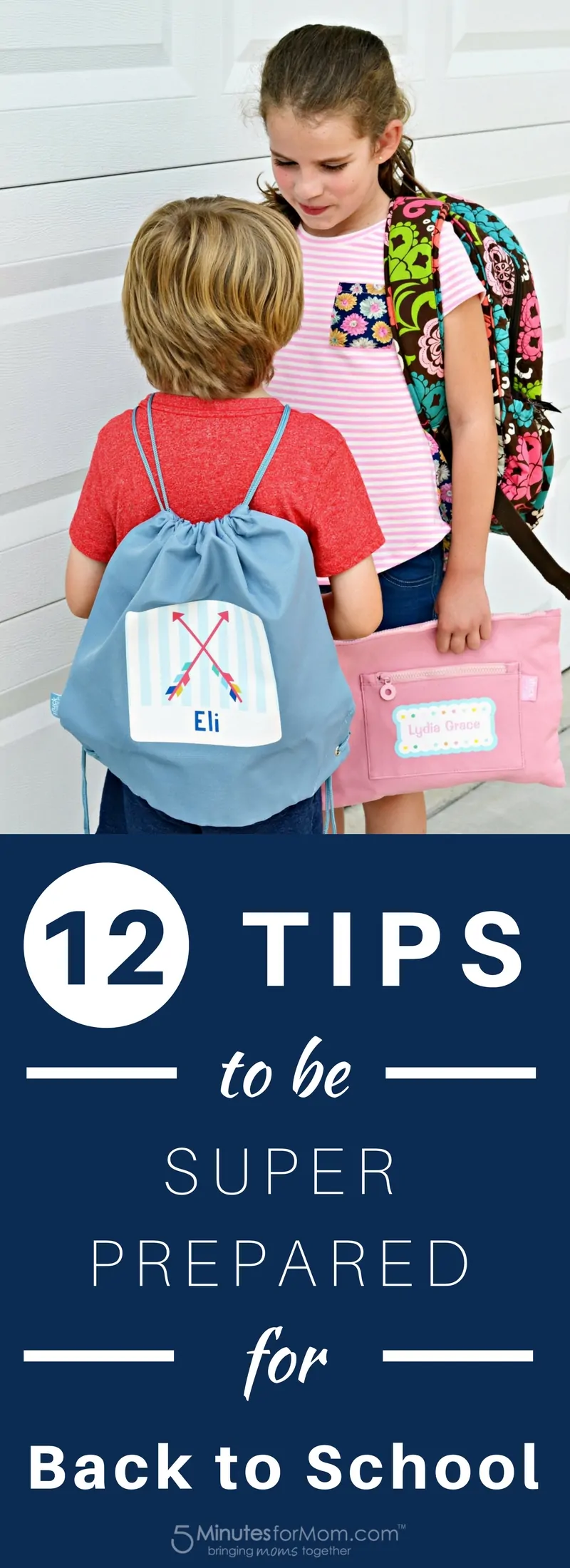 12 Tips to Be Super Prepared for Back to School