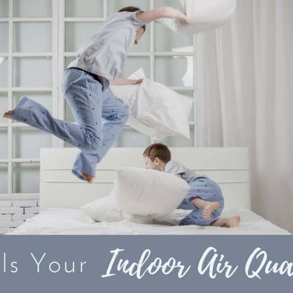 Is Your Family Exposed To Poor Indoor Air Quality?