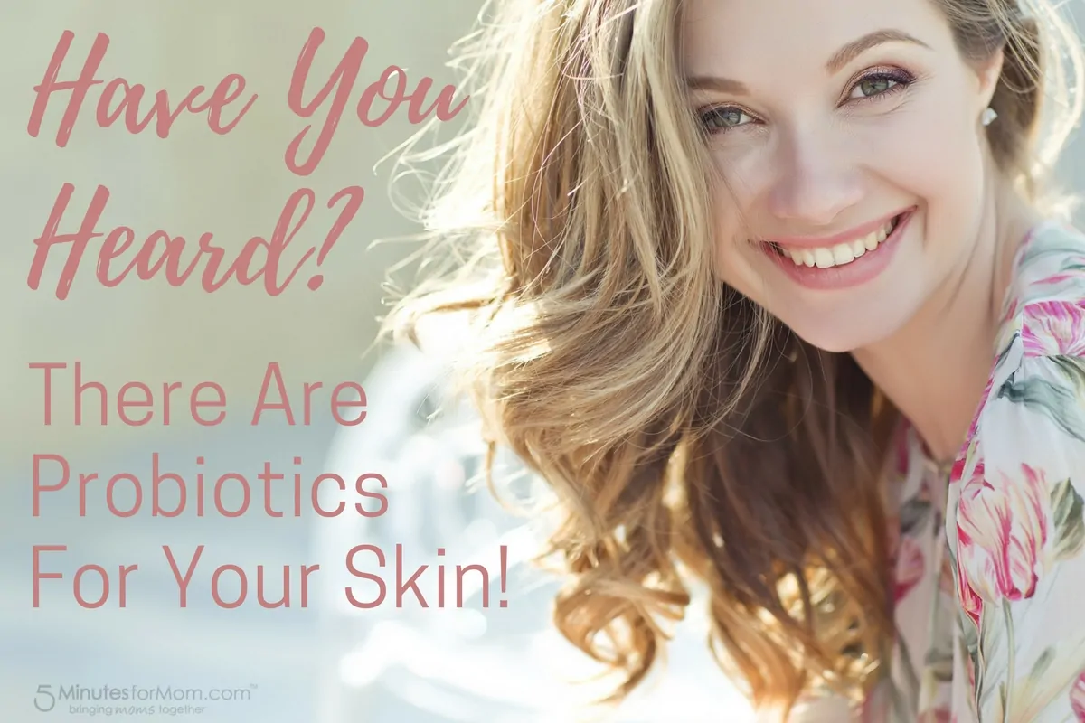Probiotics for your Skin