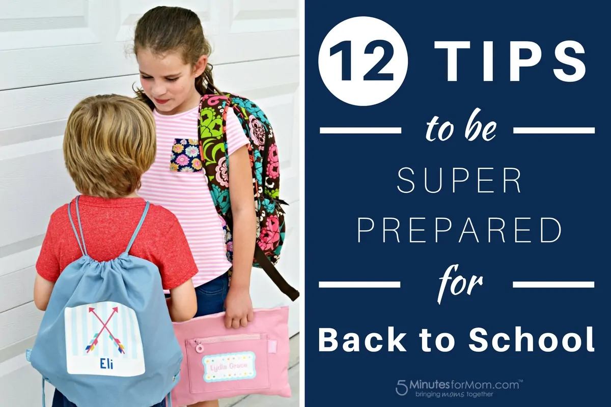 Tips to Be Super Prepared for Back to School