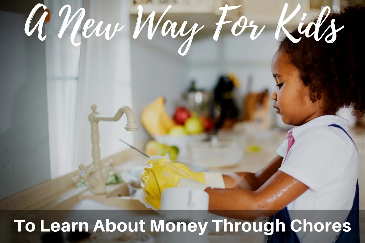 Way For Kids To Learn About Money Through Chores