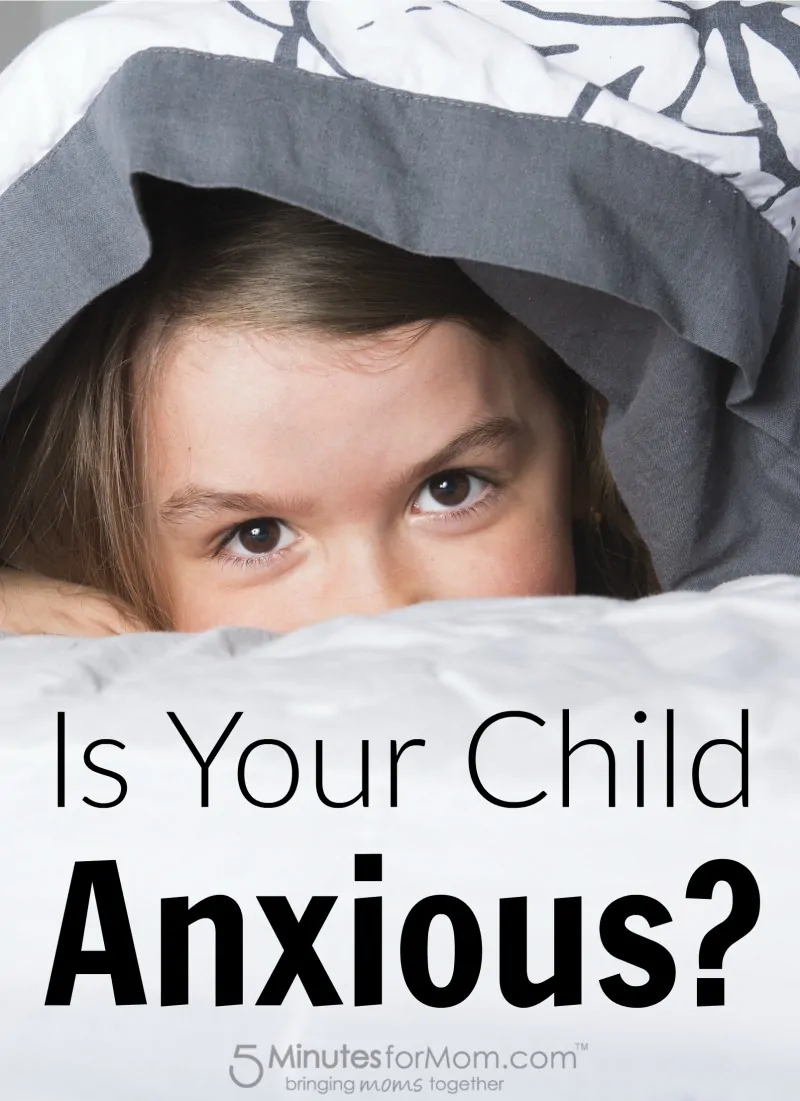 Is Your Child Anxious - How to Help