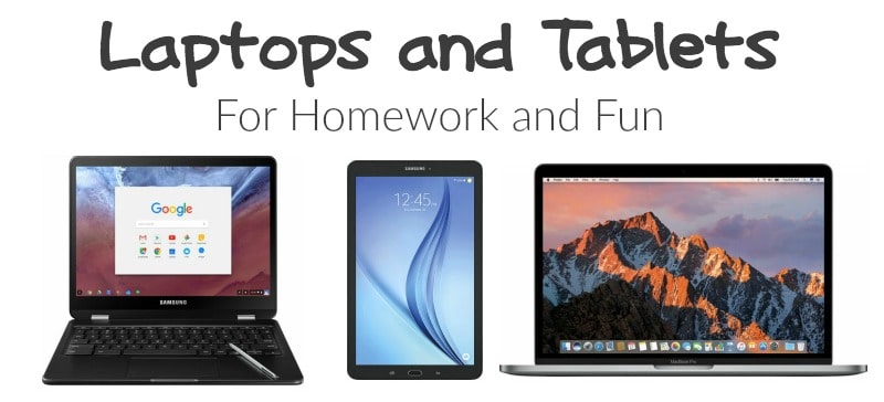 Laptops and Tablets for Homework and Fun