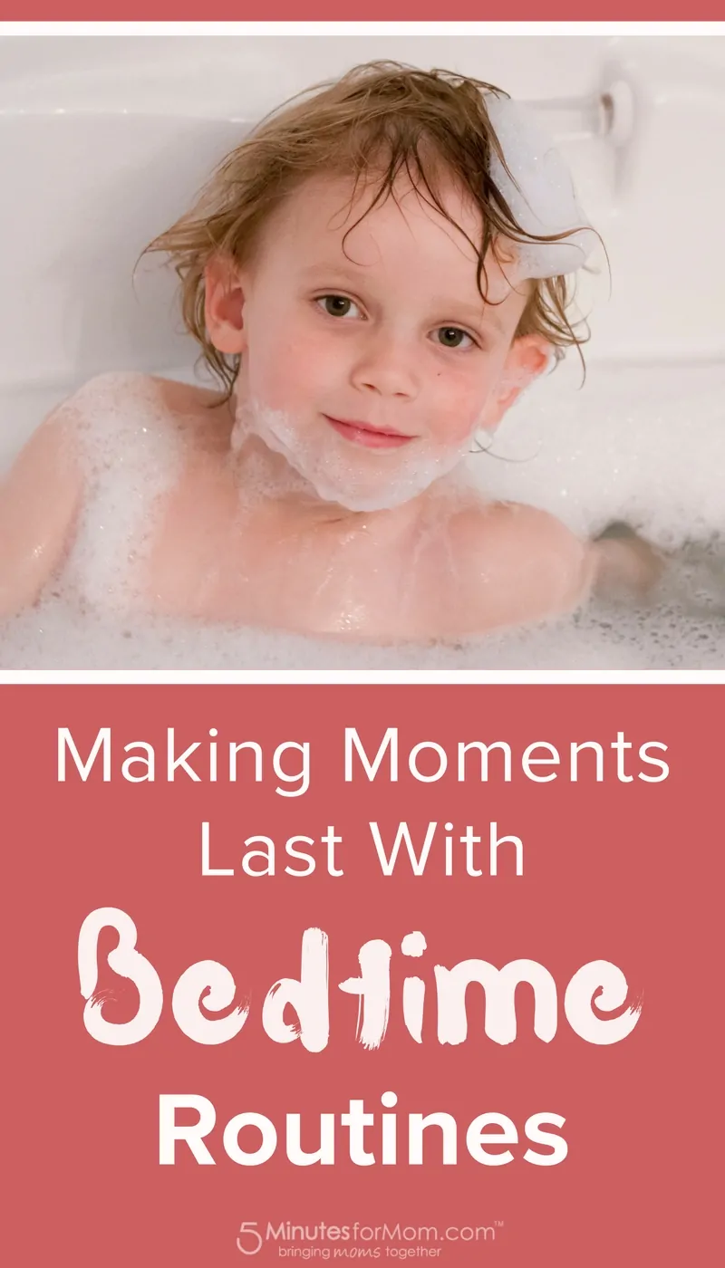 Making moments last with bedtime routines