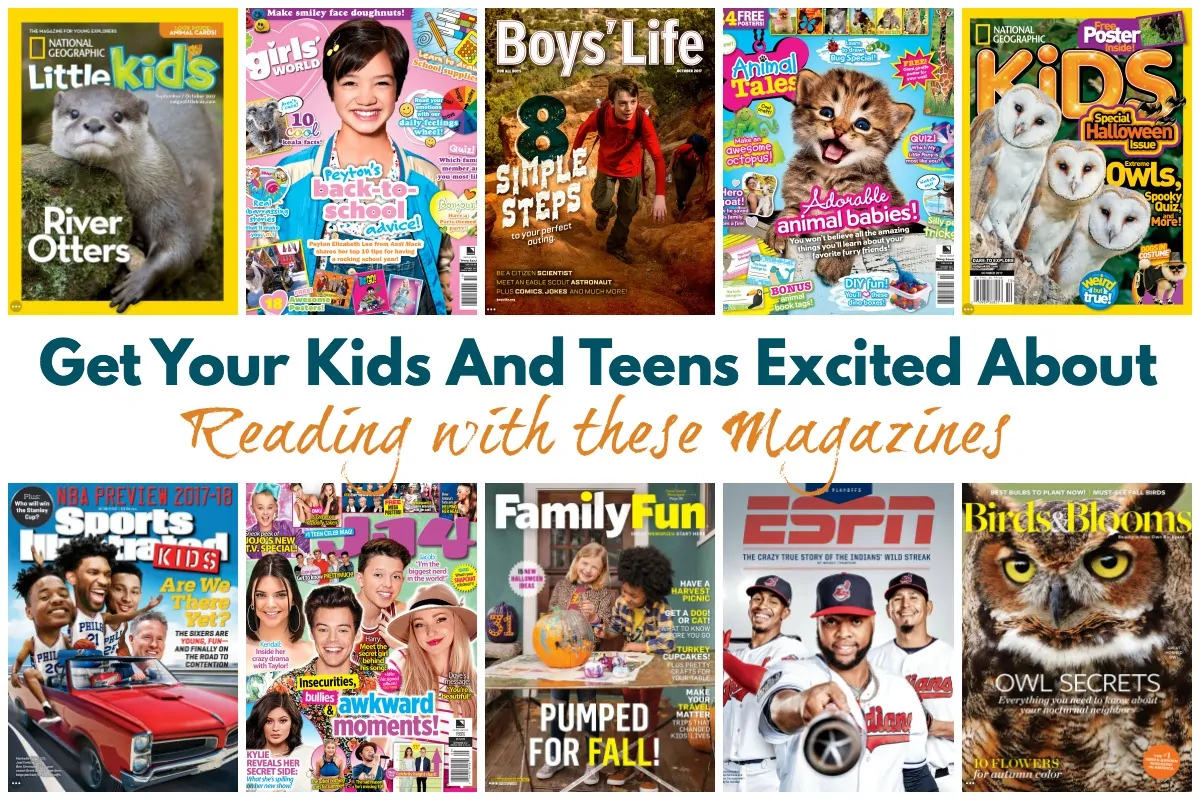 Get Kids and Teens Excited About Reading With Magazines